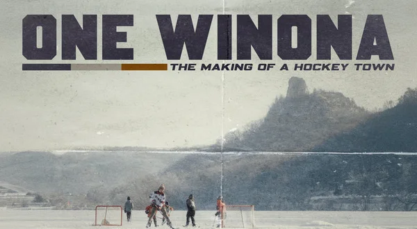 One Winona: The Making of a Hockey Town