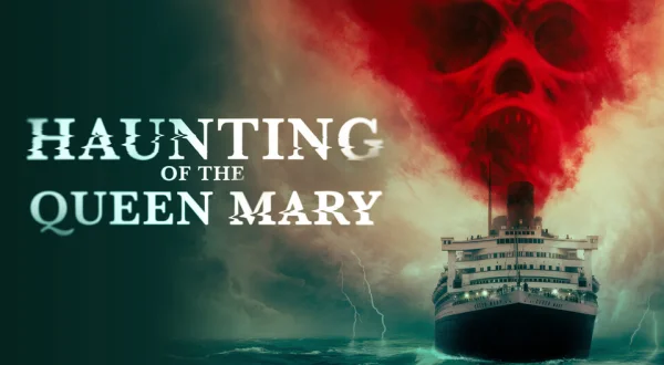 Haunting of the Queen Mary