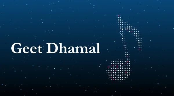 Geet Dhamal