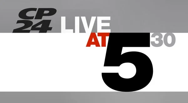 CP24 Live at 5:30