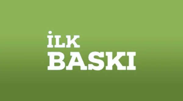 İlk Baskı