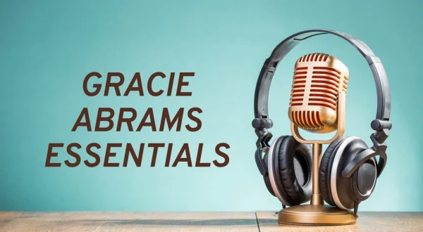 Gracie Abrams Essentials