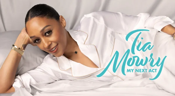 Tia Mowry: My Next Act