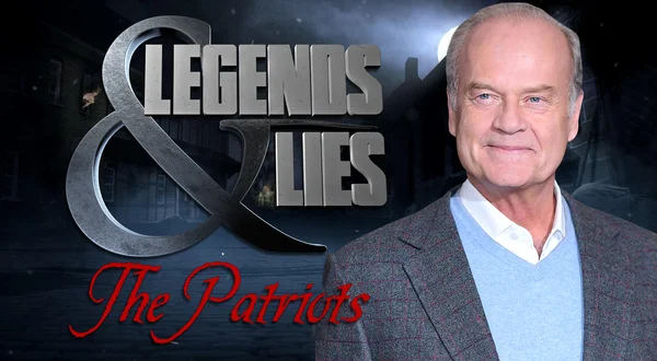 Legends & Lies: The Patriots
