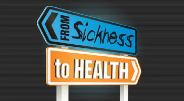 From Sickness to Health