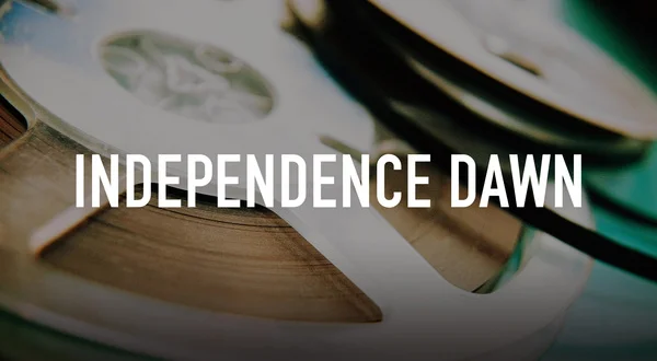 Independence Dawn
