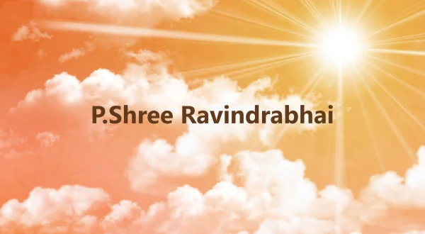 P.Shree Ravindrabhai