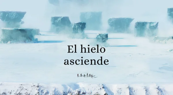 El hielo asciende