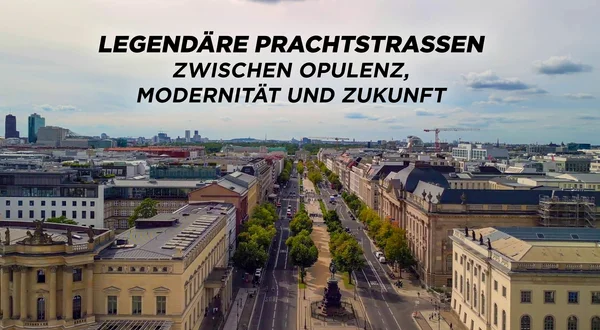 Legendäre Prachtstraßen - Zwischen Opulenz, Modernität und Zukunft