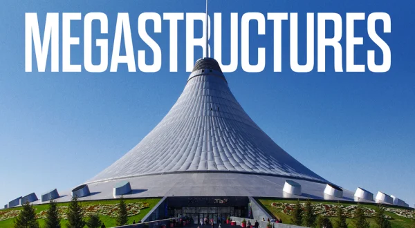 Megastructures