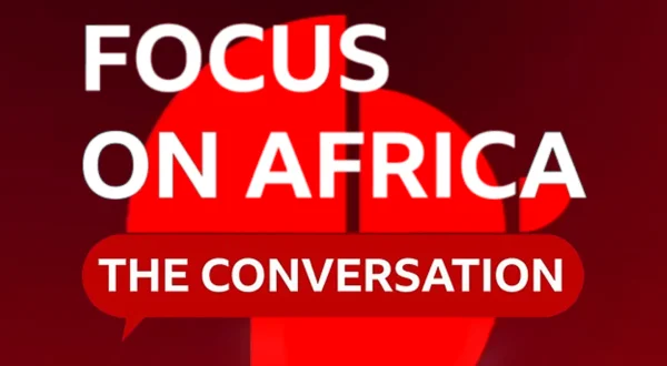 Focus On Africa: The Conversation