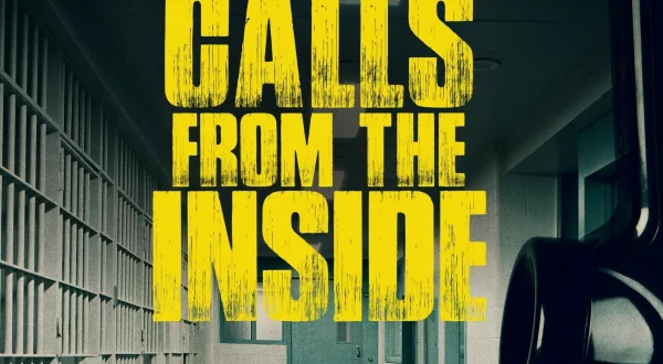 Calls From the Inside