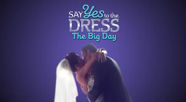 Say Yes to the Dress: The Big Day