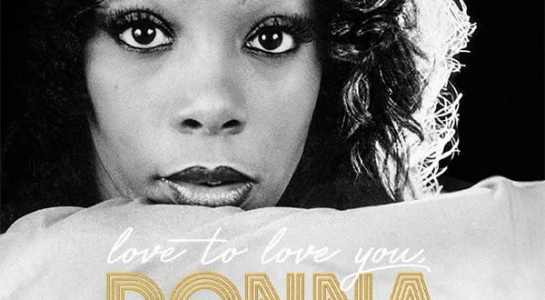 Love to Love You: Donna Summer