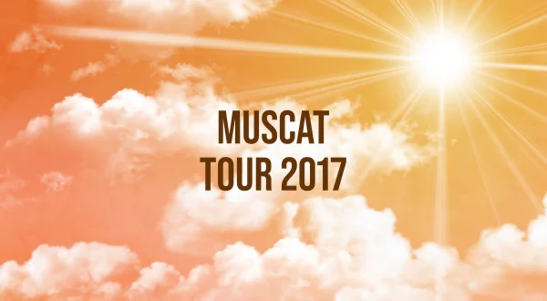 Muscat Tour 2017