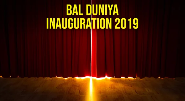 बाल दुनिया इनॉगरेशन 2019