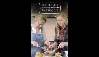 The Farmer and the Foodie