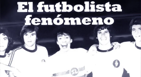 El futbolista fenómeno
