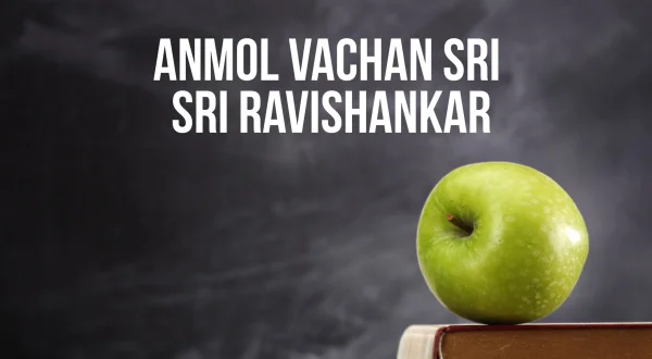 Anmol Vachan Sri Sri Ravishankar