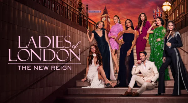 Ladies of London: The New Reign