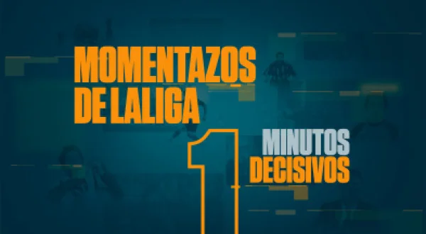 Momentazos de LaLiga