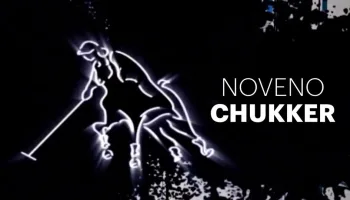 Noveno Chukker