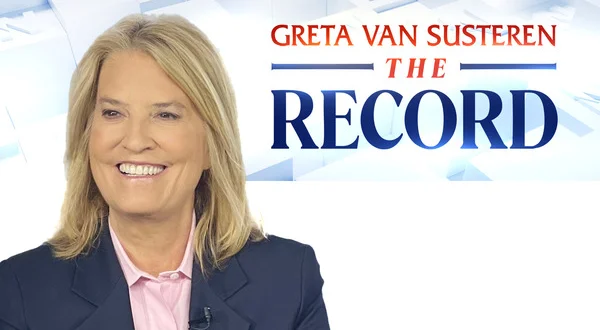 Live: The Record With Greta Van Susteren