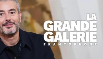 La Grande Galerie Francophone