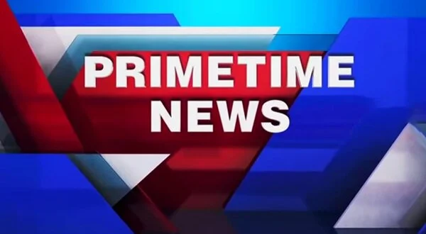 Prime Time News