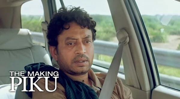 The Making: Piku