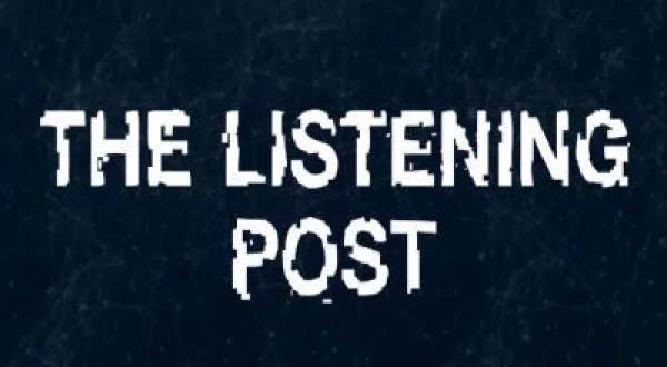 The Listening Post