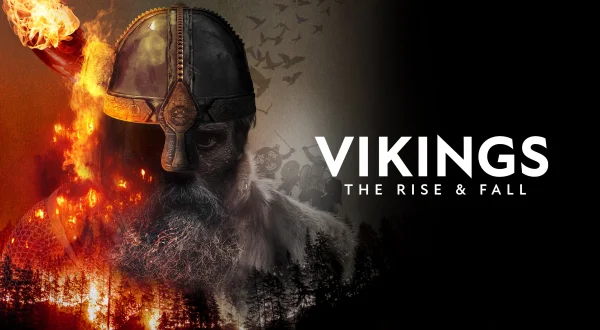 Vikings: The Rise and Fall