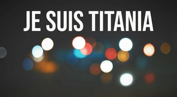 Je suis Titania