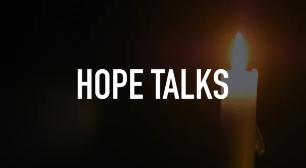 Hope Talks