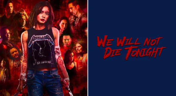 We Will Not Die Tonight