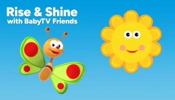 Rise & Shine with BabyTV Friends