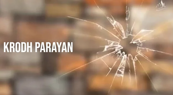 Krodh Parayan