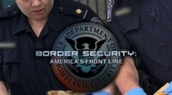 Border Security: America's Front Line