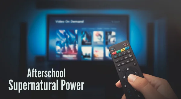 Afterschool Supernatural Power