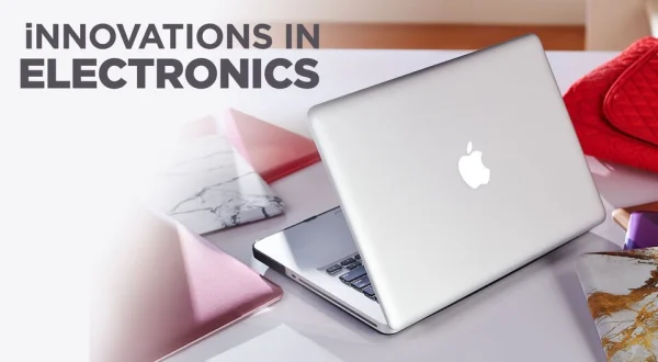 iNNOVATIONS in Electronics -- Apple Products