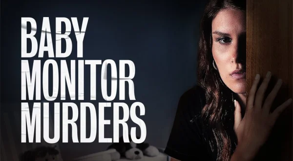 Baby Monitor Murders