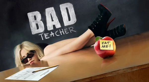Bad Teacher