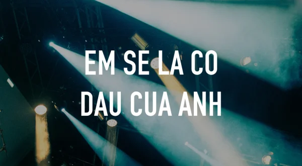 Em Se La Co Dau Cua Anh