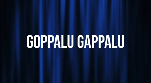 Goppalu Gappalu