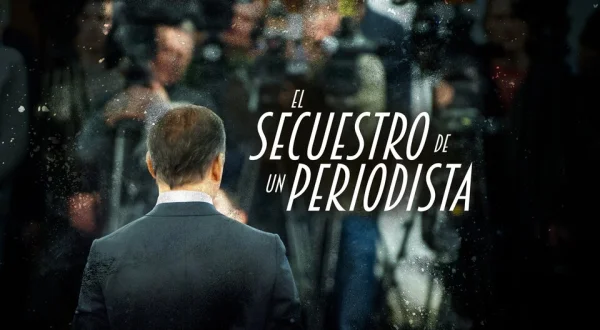 El Secuestro de un Periodista
