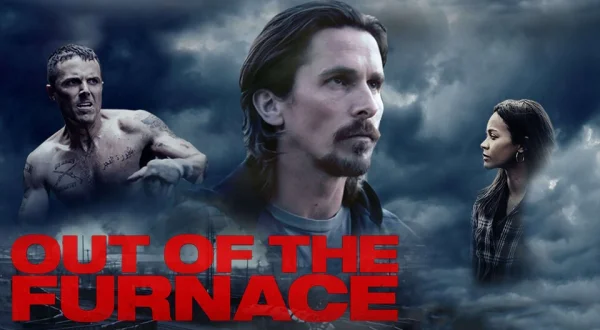 Out of the Furnace