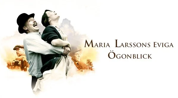 Maria Larssons eviga ögonblick