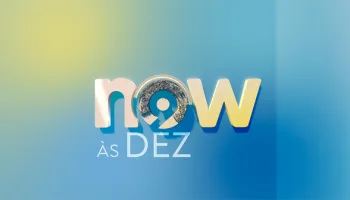 NOW Às Dez