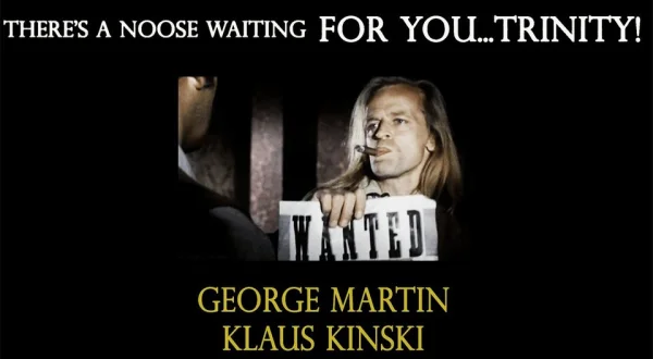 There's A Noose Waiting For You...Trinity!