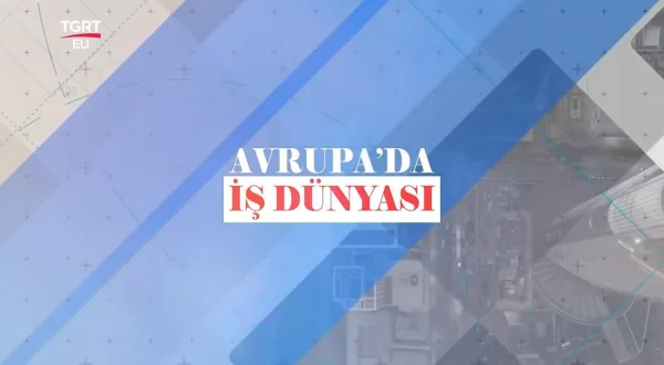 Avrupa’da İş Dünyası